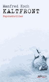 Kaltfront - Manfred Koch - E-Book