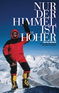 Nur der Himmel ist höher - Helga Hengge - E-Book + Hörbuch