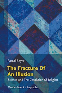 The Fracture Of An Illusion - Pascal Boyer - E-Book