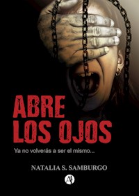Abre los ojos - Natalia S. Samburgo - E-Book