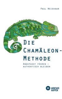 Die Chamäleon-Methode - Paul Weißhaar - E-Book