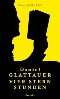 Vier Stern Stunden - Daniel Glattauer - E-Book + Hörbuch