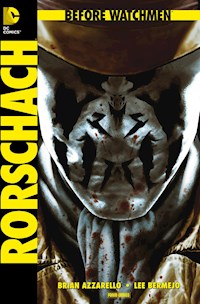 Before Watchmen, Band 2: Rorschach - Brian Azzarello - E-Book