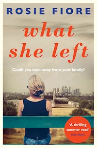What She Left - Rosie Fiore - E-Book