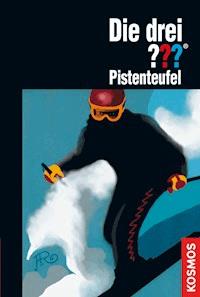 Die drei ???, Pistenteufel (drei Fragezeichen) - Ben Nevis - E-Book