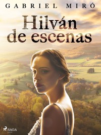 Hilván de escenas - Gabriel Miró - E-Book