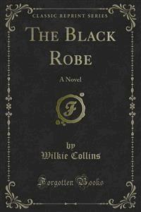 The Black Robe - Wilkie Collins - E-Book