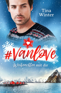 #vanlove: Weihnachten mit dir - Tina Winter - E-Book