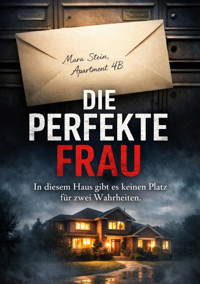 Die Perfekte Frau - Dominik Mikulaschek - E-Book