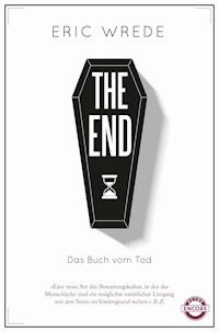 The End - Eric Wrede - E-Book