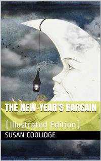 The New-Year's Bargain - Susan Coolidge - E-Book