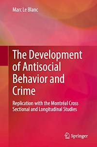 The Development of Antisocial Behavior and Crime - Marc Le Blanc - E-Book