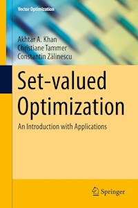 Set-valued Optimization - Akhtar A. Khan - E-Book