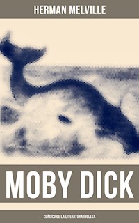 Moby Dick (Clásico de la literatura inglesa) - Herman Melville. - E-Book