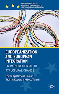 Europeanization and European Integration -  - E-Book