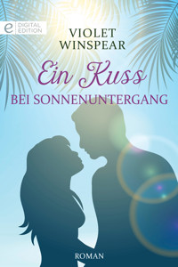 Ein Kuss bei Sonnenuntergang - Violet Winspear - E-Book
