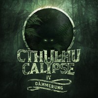 Cthulhucalypse, Folge 4: Dämmerung - Christian Gailus - Hörbuch