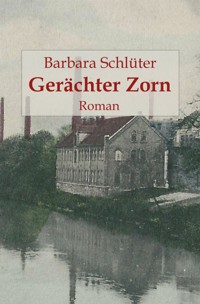 Gerächter Zorn - Barbara Schlüter - E-Book