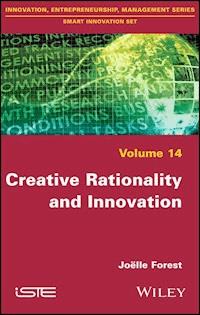 Creative Rationality and Innovation - Joelle Forest - E-Book