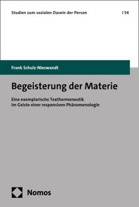 Begeisterung der Materie - Frank Schulz-Nieswandt - E-Book
