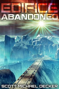Edifice Abandoned - Scott Michael Decker - kostenlos E-Book