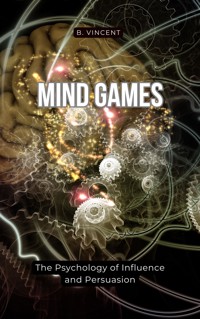 Mind Games - B. Vincent - E-Book