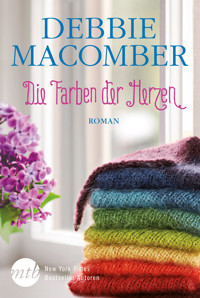 Die Farben der Herzen - Debbie Macomber - E-Book