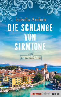 Die Schlange von Sirmione - Isabella Archan - E-Book