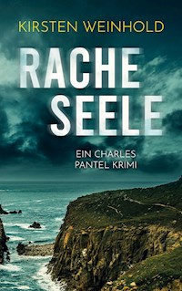 Racheseele - Kirsten Weinhold - E-Book