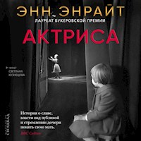 Актриса - Энн Энрайт - Hörbuch