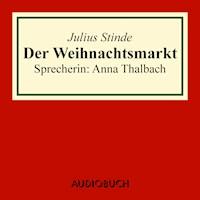 Der Weihnachtsmarkt - Julius Stinde - Hörbuch