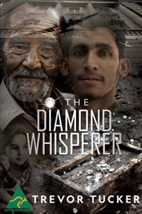 The Diamond Whisperer - Trevor Tucker - E-Book