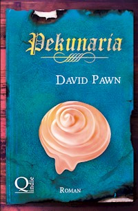 Pekunaria - David Pawn - E-Book