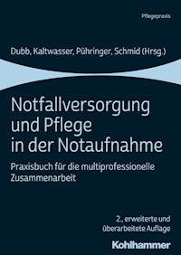 Notfallversorgung und Pflege in der Notaufnahme -  - E-Book