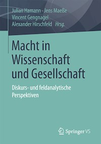 Macht in Wissenschaft und Gesellschaft - - E-Book