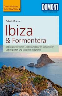 DuMont Reise-Taschenbuch Reiseführer Ibiza & Formentera - Patrick Krause - E-Book