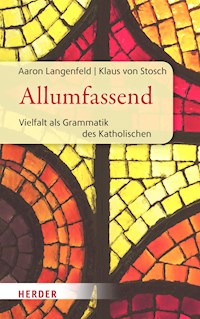 Allumfassend - Aaron Langenfeld - E-Book
