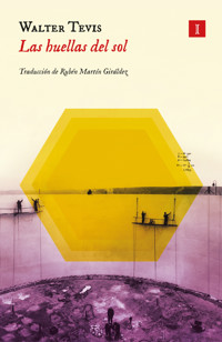 Las huellas del sol - Walter S. Tevis - E-Book