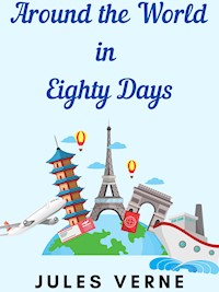Around the World in Eighty Days - Jules Verne. - E-Book