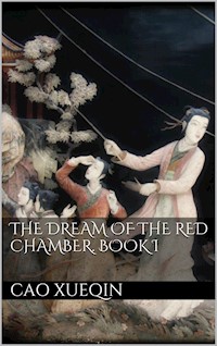 The Dream of the Red Chamber. Book I - Cao Xueqin - E-Book