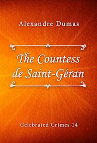 The Countess de Saint-Géran - Dumas Alexandre - E-Book
