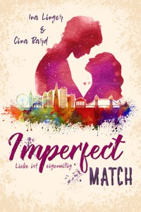 Imperfect Match - Ina Linger - E-Book