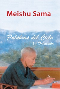 PALABRAS DEL CIELO - Meishu Sama - E-Book