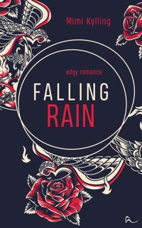 Falling Rain - Mimi Kylling - E-Book