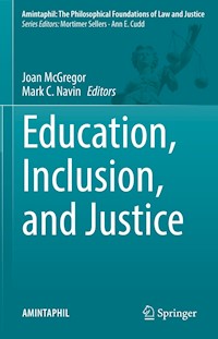 Education, Inclusion, and Justice - - E-Book