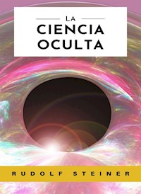 La ciencia oculta (traducido) - by Rudolf Steiner - E-Book