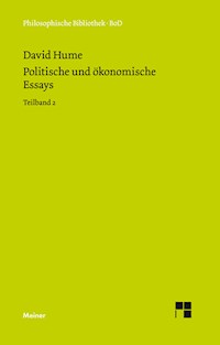 Politische und ökonomische Essays. Teilband 2 - David Hume - E-Book