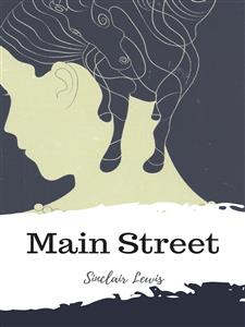 Main Street - Sinclair Lewis - E-Book