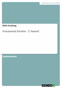 Lesejournal Exodus - 2. Samuel - Dirk Fuisting - E-Book