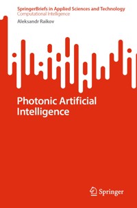 Photonic Artificial Intelligence - Aleksandr Raikov - E-Book